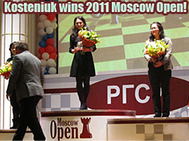 Alexandra Kosteniuk won the Moscow Chess Open 2011