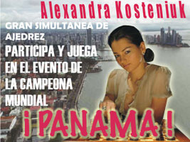 World Chess Champion Alexandra Kosteniuk will be visiting Panama