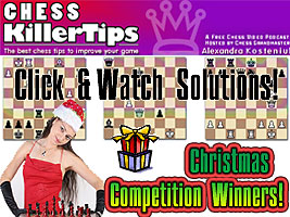 Winners of the Chess Killer Tips Christmas Competition